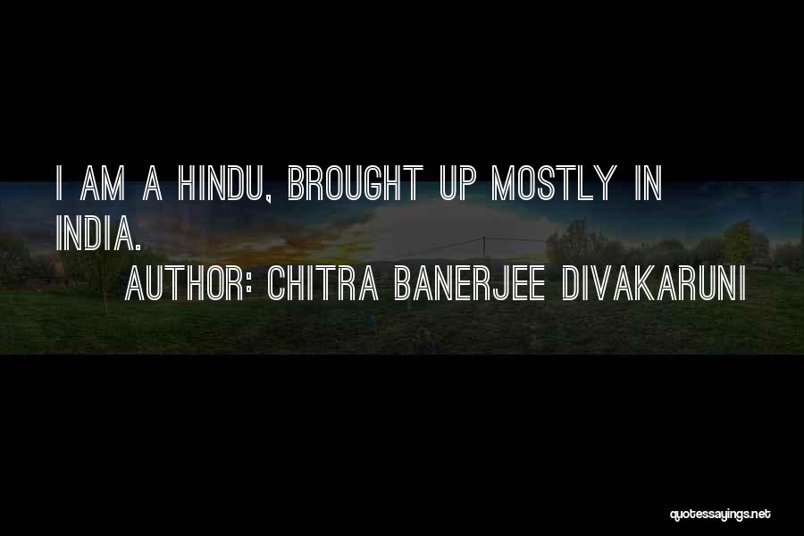 Chitra Banerjee Divakaruni Quotes 465177