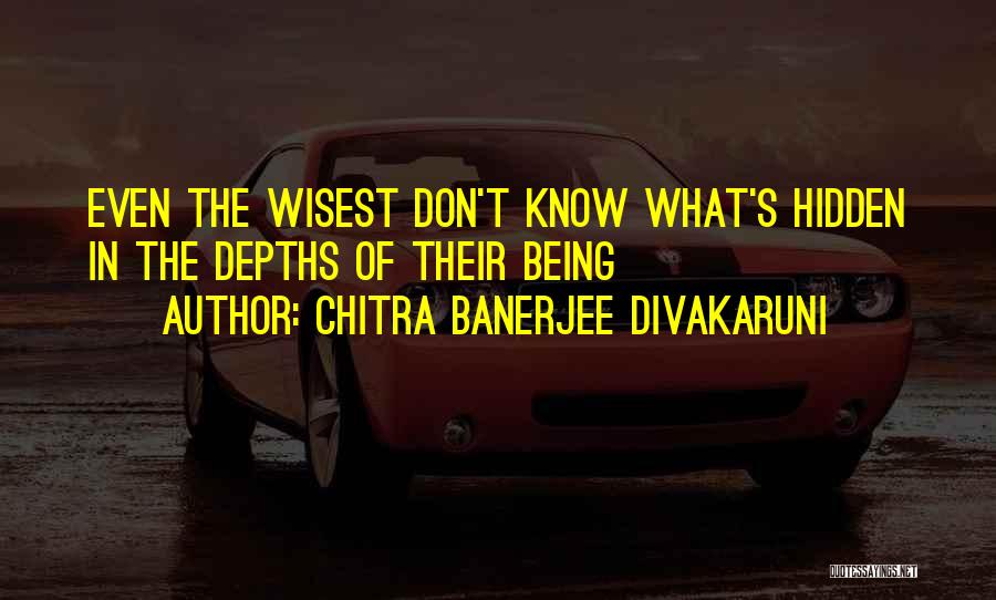 Chitra Banerjee Divakaruni Quotes 681038