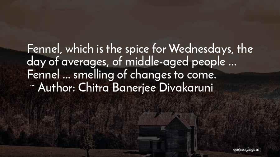 Chitra Banerjee Divakaruni Quotes 727463