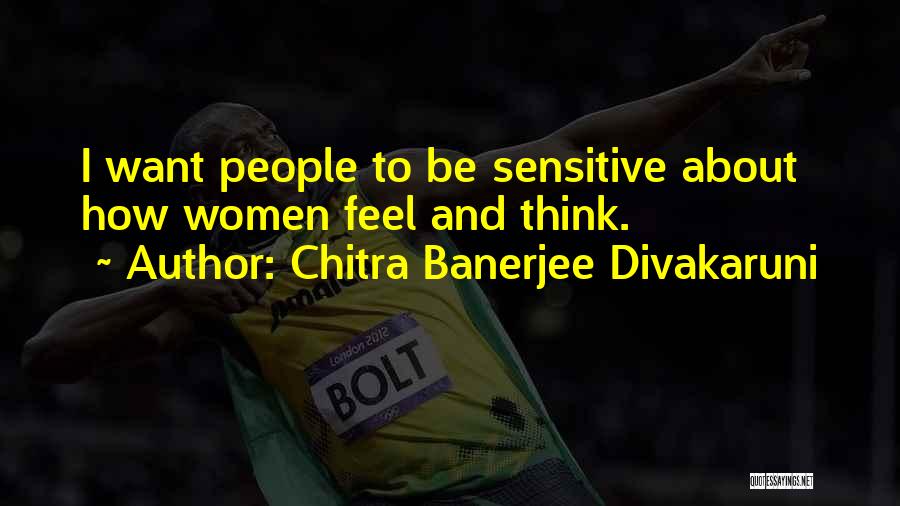 Chitra Banerjee Divakaruni Quotes 782170