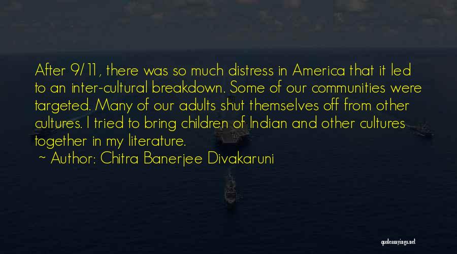 Chitra Banerjee Divakaruni Quotes 990022