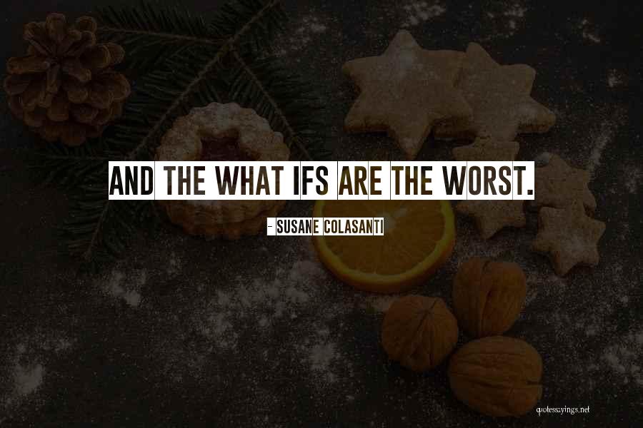 Chitrita Moulik Quotes By Susane Colasanti Chitrita Moulik Quotes By Susane Colasanti