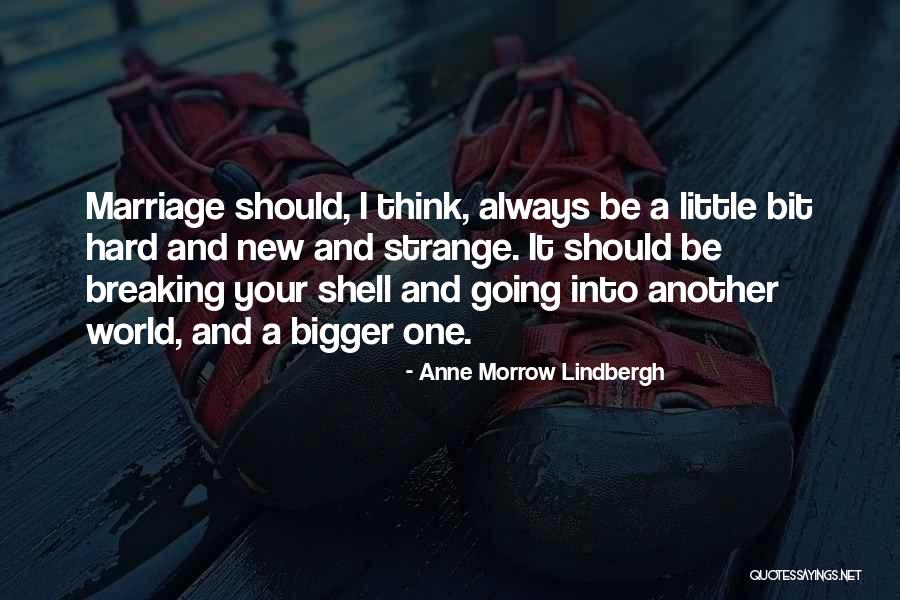 Chittamatra Quotes By Anne Morrow Lindbergh Chittamatra Quotes By Anne Morrow Lindbergh
