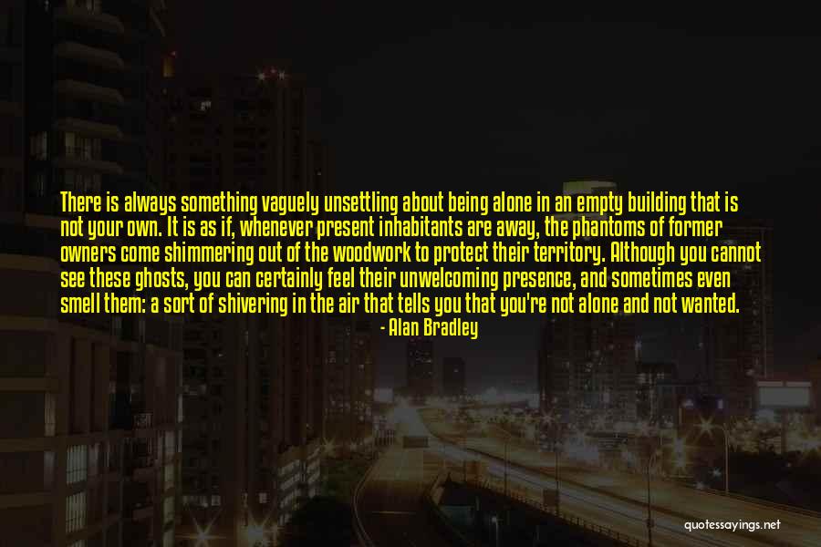Chittamwood Quotes By Alan Bradley Chittamwood Quotes By Alan Bradley
