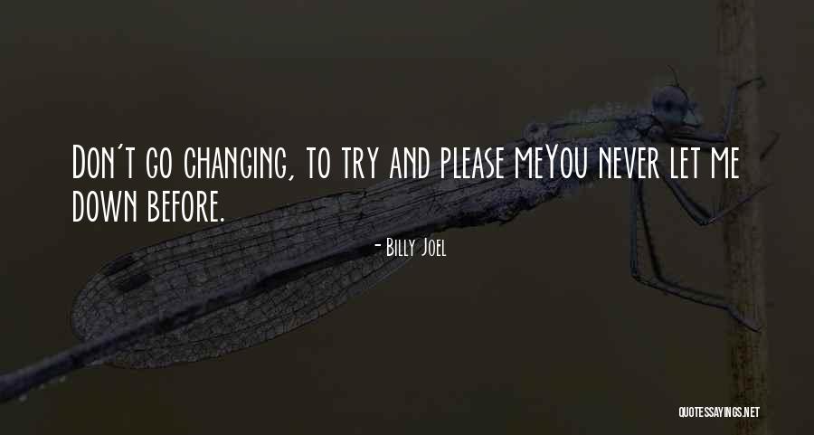 Chivalric Literature Quotes By Billy Joel Chivalric Literature Quotes By Billy Joel