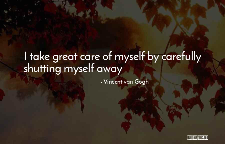 Chivalric Literature Quotes By Vincent Van Gogh Chivalric Literature Quotes By Vincent Van Gogh