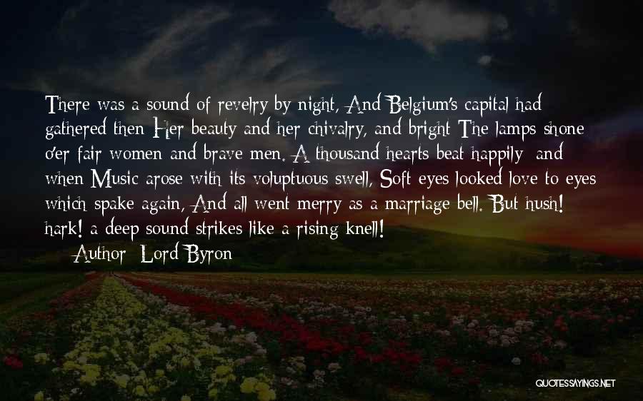 Chivalry And Love Quotes By Lord Byron