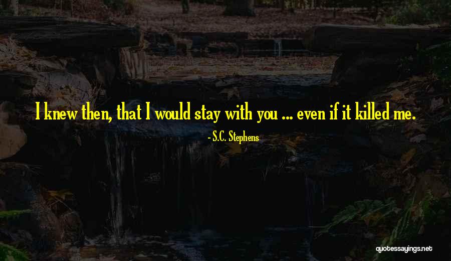Chivante Quotes By S.C. Stephens Chivante Quotes By S.C. Stephens