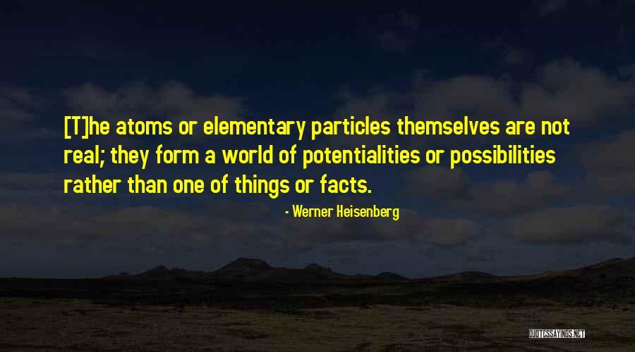 Chivante Quotes By Werner Heisenberg Chivante Quotes By Werner Heisenberg