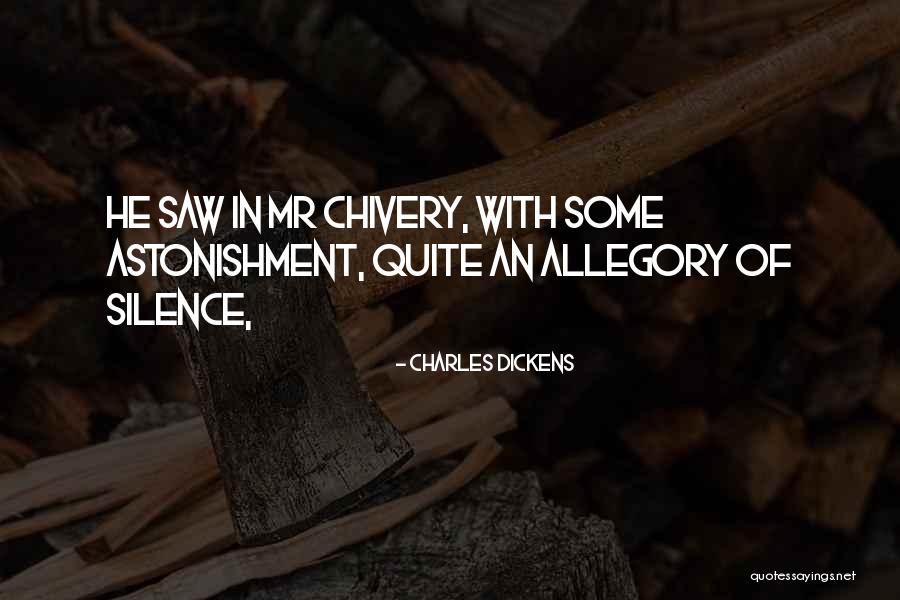 Chivery Quotes By Charles Dickens Chivery Quotes By Charles Dickens