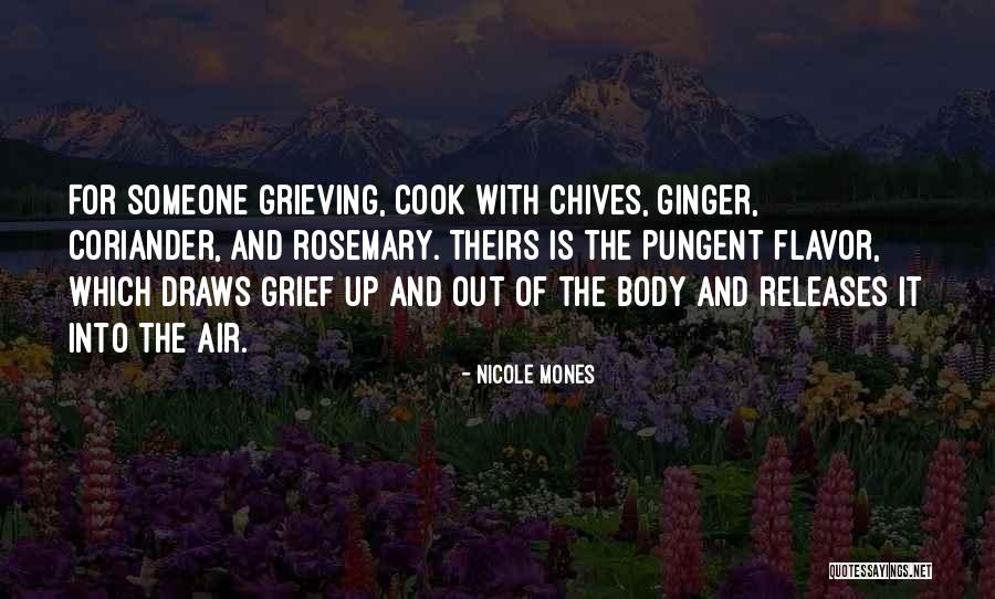 Chives Quotes By Nicole Mones Chives Quotes By Nicole Mones