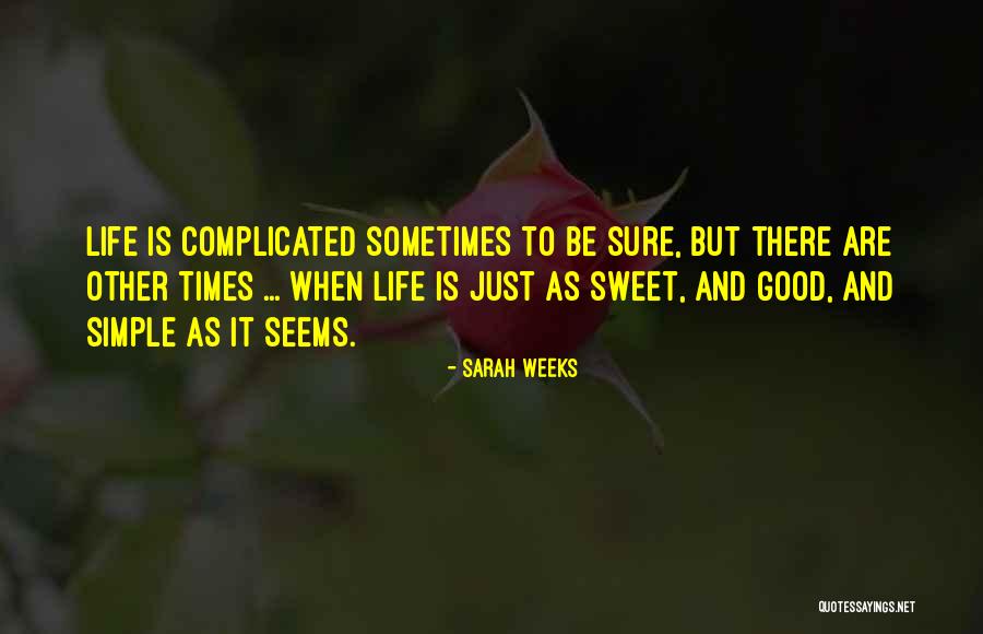 Chivukula Kalyan Quotes By Sarah Weeks Chivukula Kalyan Quotes By Sarah Weeks