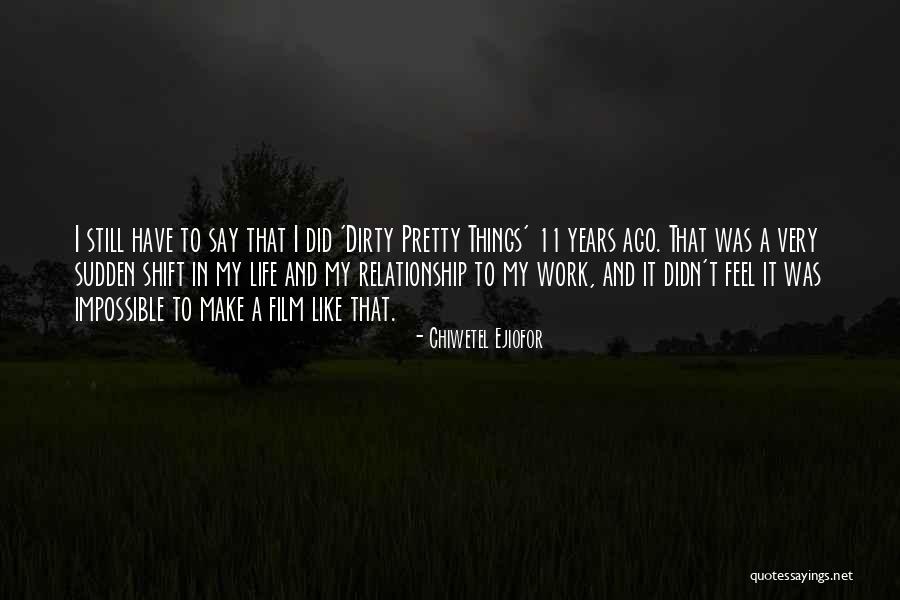 Chiwetel Ejiofor Quotes 2246317 Chiwetel Ejiofor Quotes 2246317