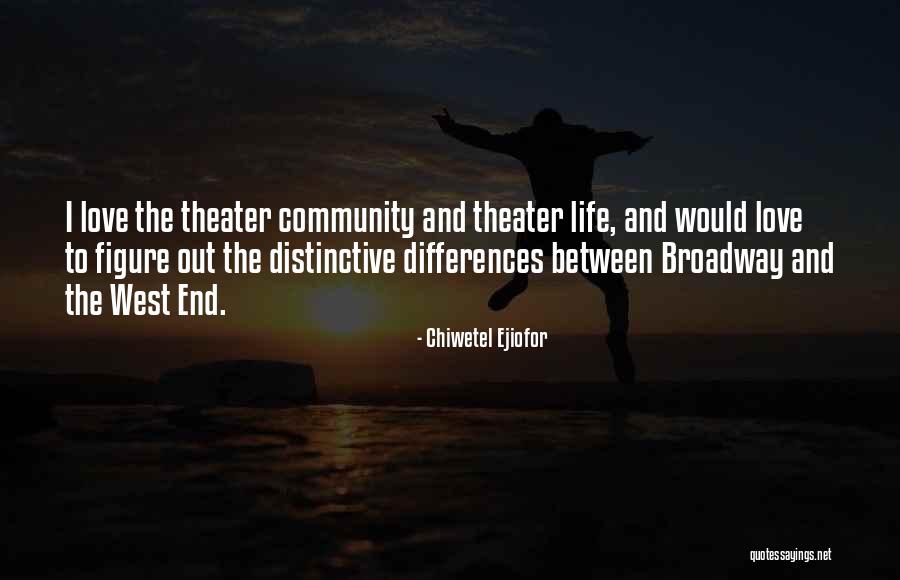 Chiwetel Ejiofor Quotes 302557 Chiwetel Ejiofor Quotes 302557