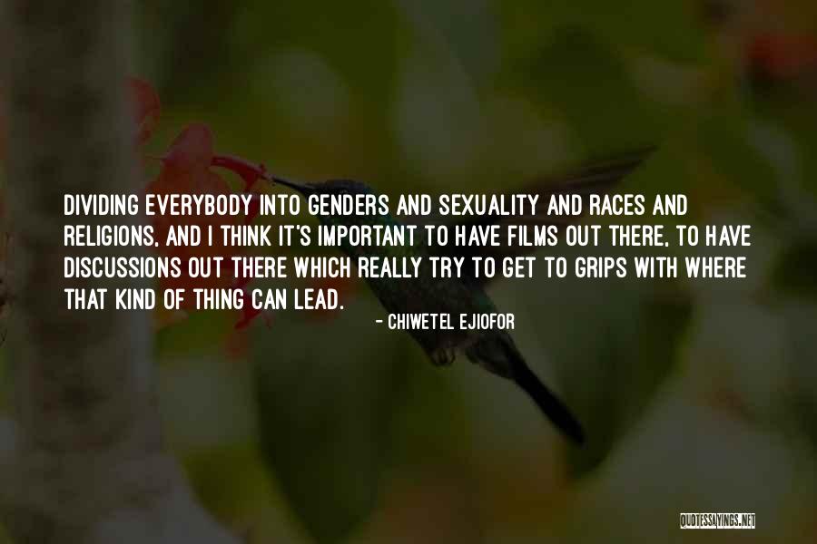 Chiwetel Ejiofor Quotes 360533 Chiwetel Ejiofor Quotes 360533