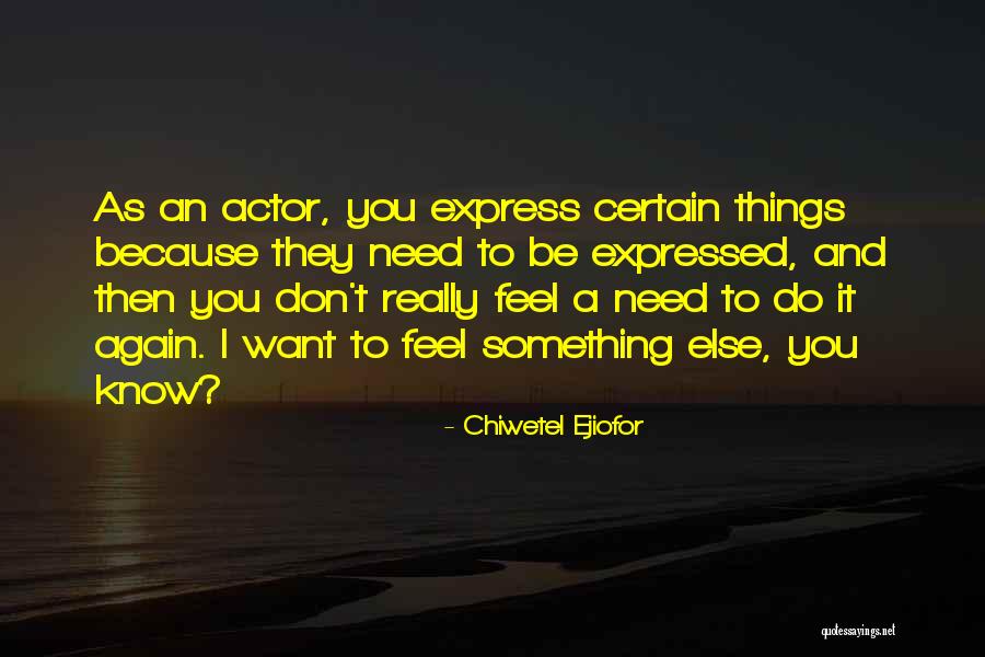 Chiwetel Ejiofor Quotes 444086 Chiwetel Ejiofor Quotes 444086