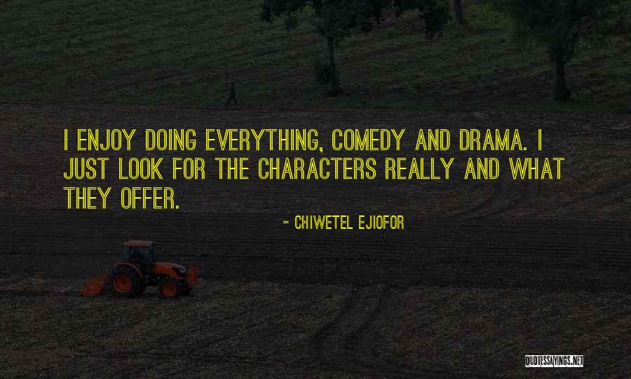 Chiwetel Ejiofor Quotes 800928 Chiwetel Ejiofor Quotes 800928