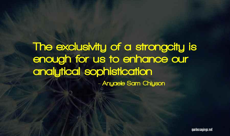 Chiyson Quotes By Anyaele Sam Chiyson Chiyson Quotes By Anyaele Sam Chiyson