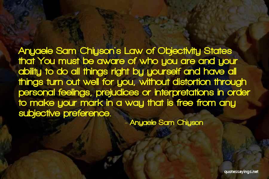 Chiyson Quotes By Anyaele Sam Chiyson Chiyson Quotes By Anyaele Sam Chiyson