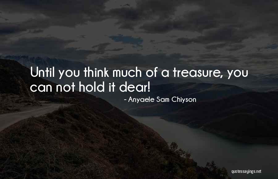 Chiyson Quotes By Anyaele Sam Chiyson Chiyson Quotes By Anyaele Sam Chiyson