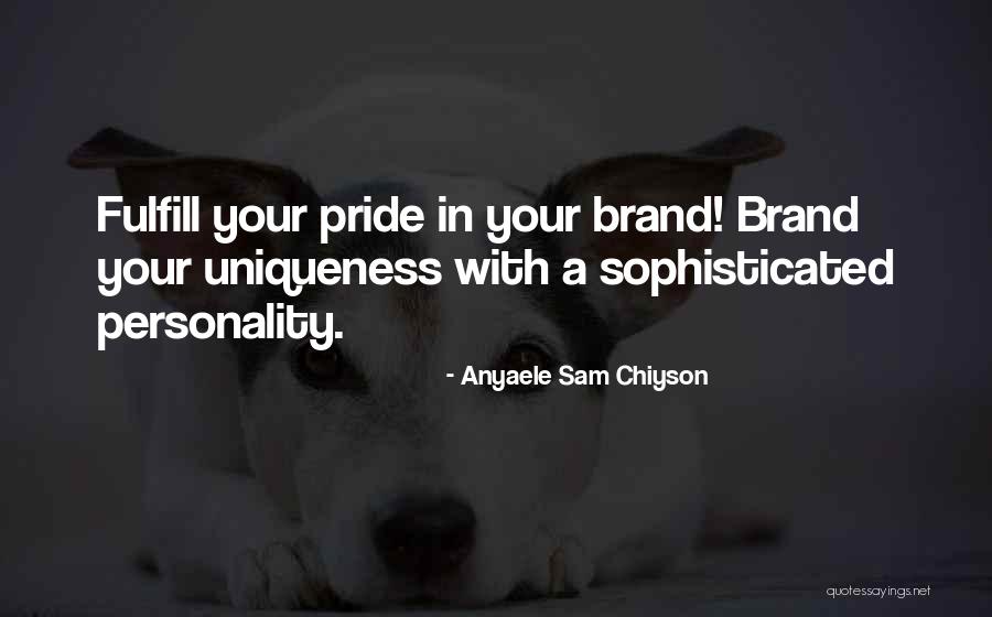 Chiyson Quotes By Anyaele Sam Chiyson Chiyson Quotes By Anyaele Sam Chiyson