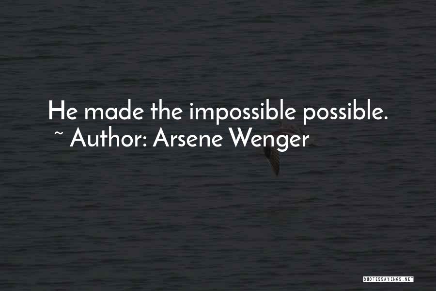 Chiysonovelty Quotes By Arsene Wenger