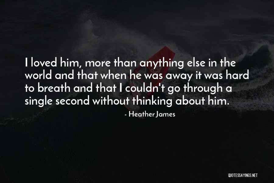 Chiysonovelty Quotes By Heather James