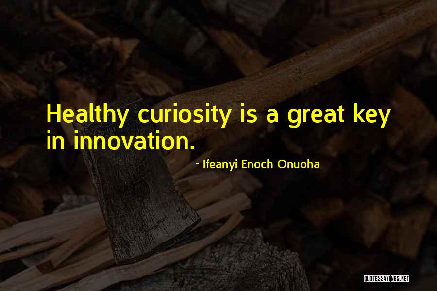 Chiysonovelty Quotes By Ifeanyi Enoch Onuoha