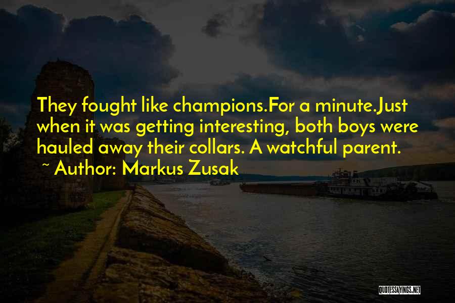 Chiysonovelty Quotes By Markus Zusak