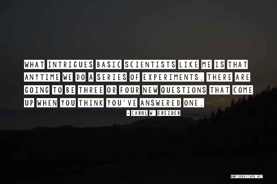Chizhik Game Quotes By Carol W. Greider Chizhik Game Quotes By Carol W. Greider