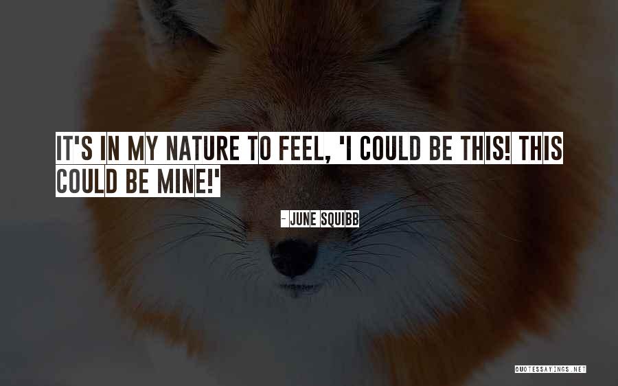 Chizhik Irena Quotes By June Squibb Chizhik Irena Quotes By June Squibb