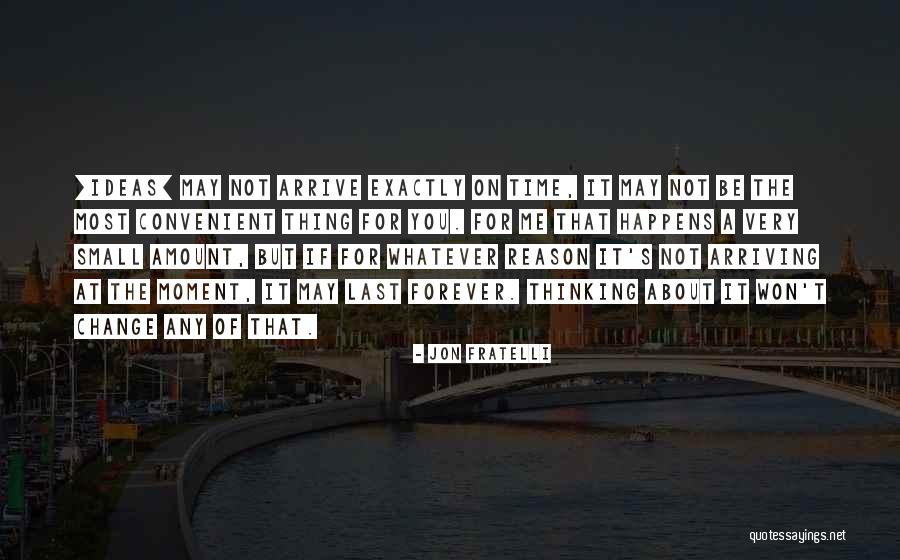 Chizuko Hamamoto Quotes By Jon Fratelli Chizuko Hamamoto Quotes By Jon Fratelli
