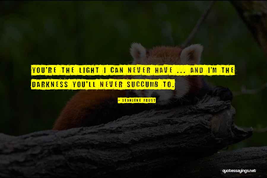 Chizzuck Quotes By Jeaniene Frost Chizzuck Quotes By Jeaniene Frost