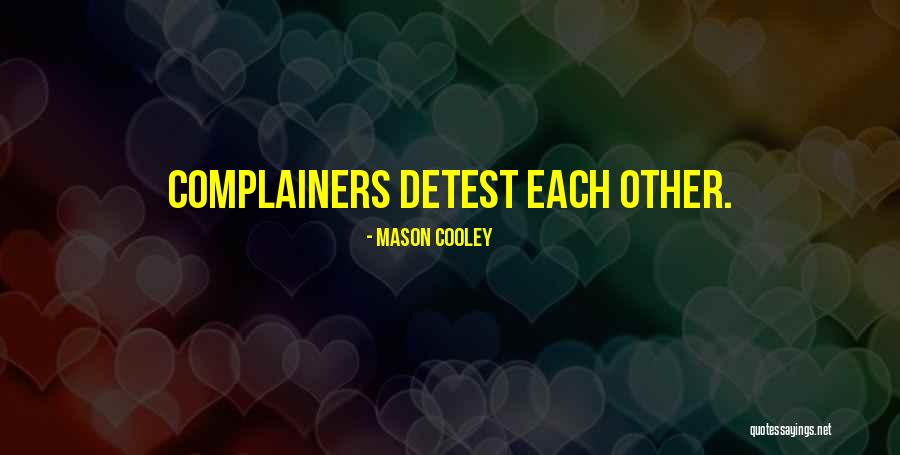 Chlalenges Quotes By Mason Cooley Chlalenges Quotes By Mason Cooley