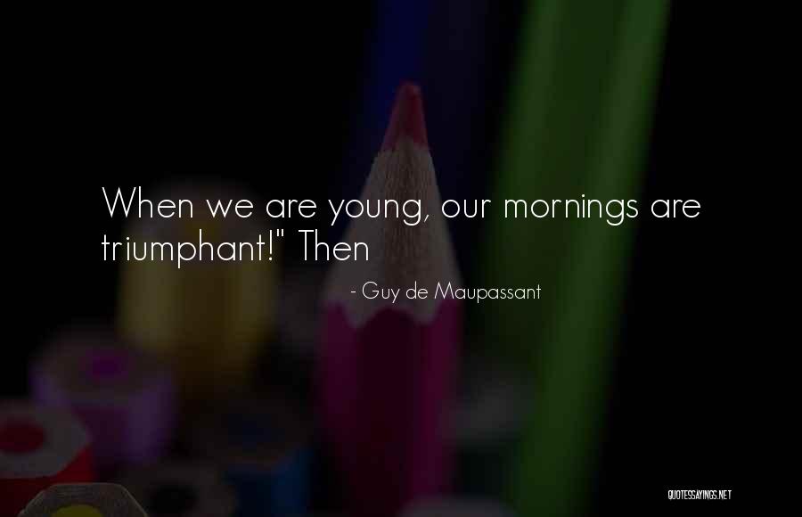 Chlapacky Quotes By Guy De Maupassant Chlapacky Quotes By Guy De Maupassant