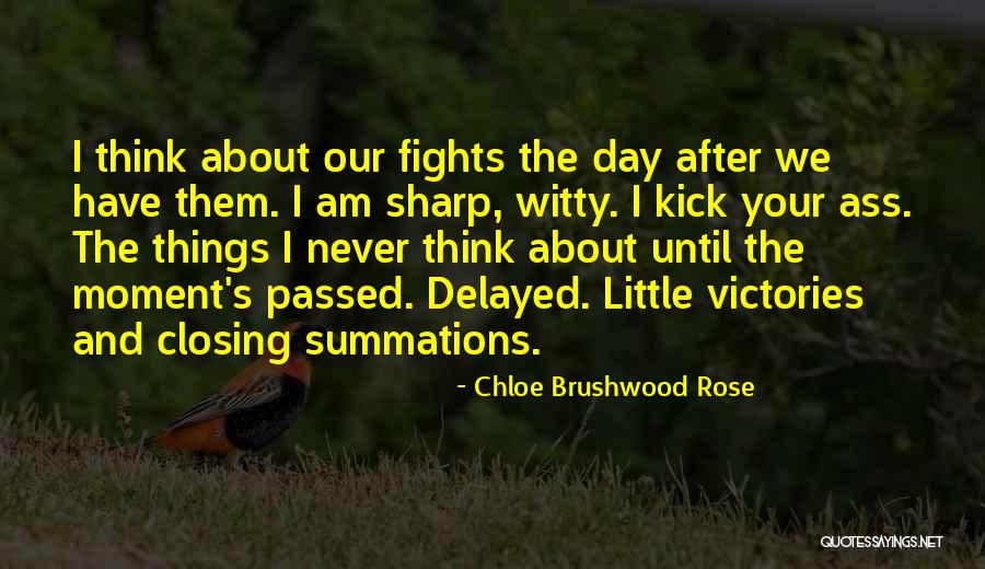 Chloe Brushwood Rose Quotes 2077111