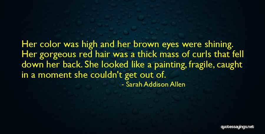 Chloe Finley Quotes By Sarah Addison Allen Chloe Finley Quotes By Sarah Addison Allen