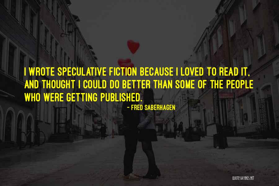 Chloe Frayne Quotes By Fred Saberhagen Chloe Frayne Quotes By Fred Saberhagen