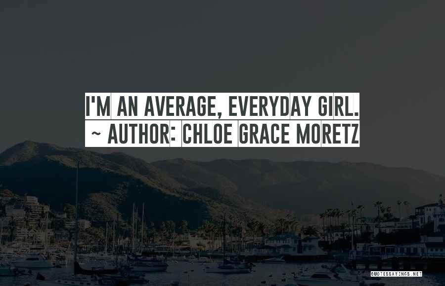 Chloe Grace Moretz Quotes 1553637