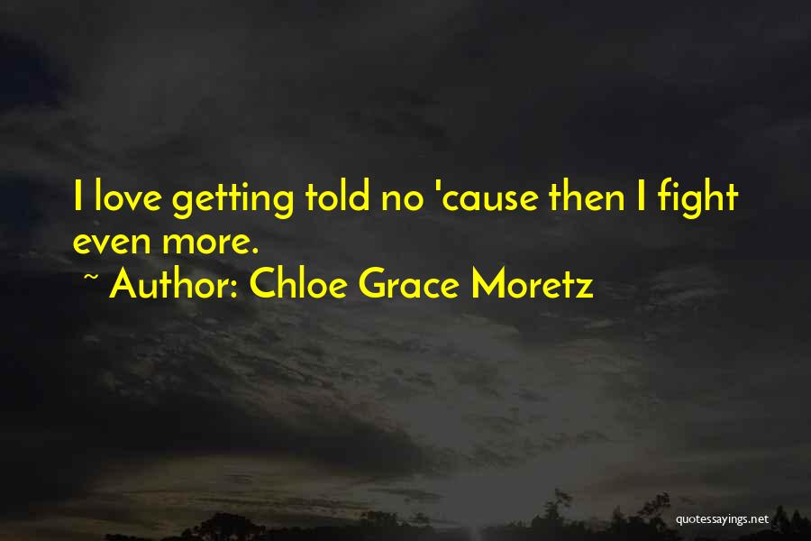Chloe Grace Moretz Quotes 1674224