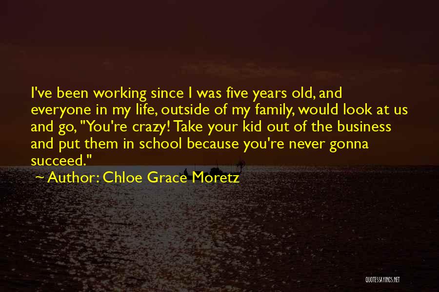 Chloe Grace Moretz Quotes 1828392
