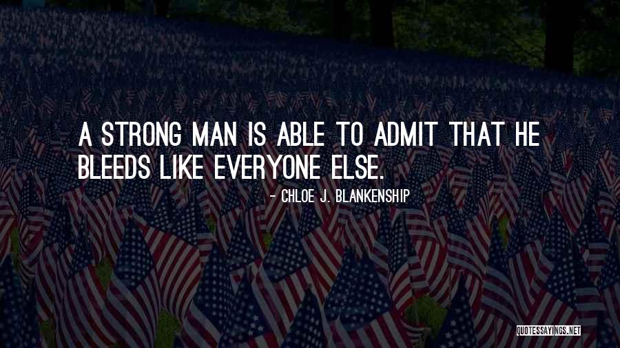 Chloe J. Blankenship Quotes 1863424 Chloe J. Blankenship Quotes 1863424