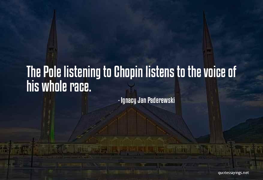 Chloe Miraculous Quotes By Ignacy Jan Paderewski