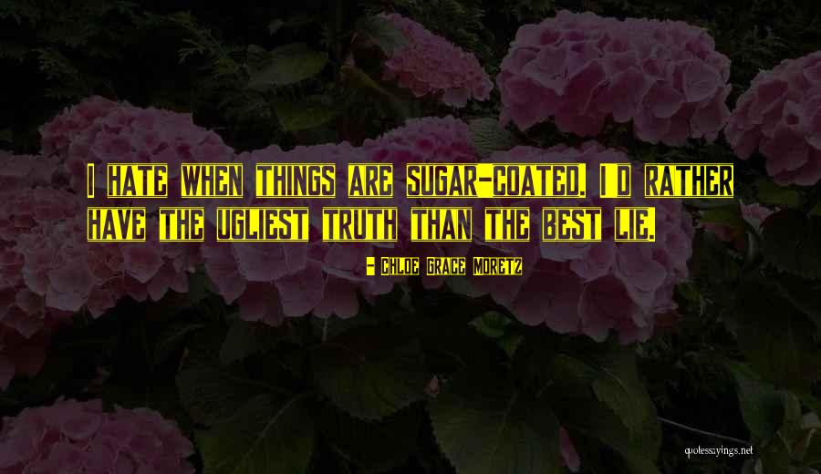 Chloe Moretz Quotes By Chloe Grace Moretz Chloe Moretz Quotes By Chloe Grace Moretz