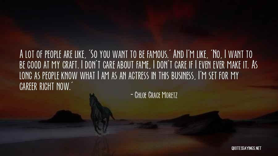 Chloe Moretz Quotes By Chloe Grace Moretz