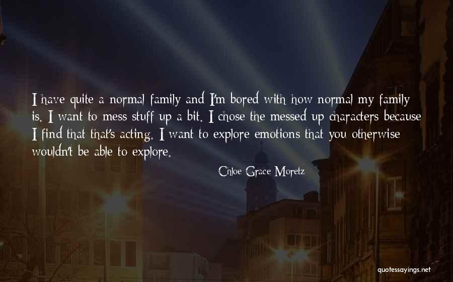 Chloe Moretz Quotes By Chloe Grace Moretz Chloe Moretz Quotes By Chloe Grace Moretz