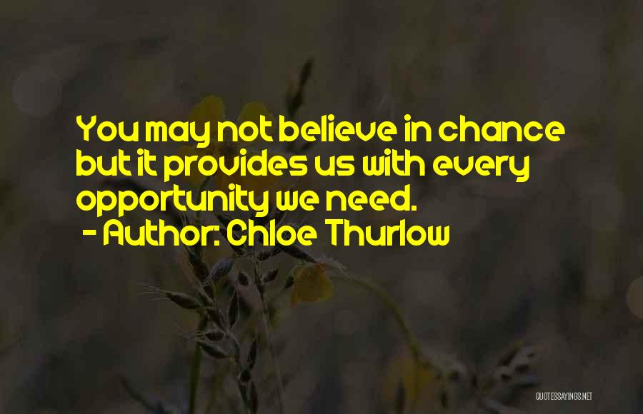 Chloe Thurlow Quotes 1438009