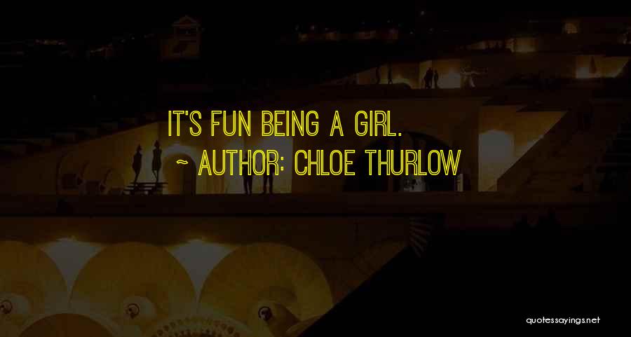 Chloe Thurlow Quotes 1868515