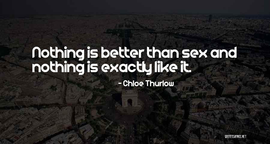 Chloe Thurlow Quotes 975272