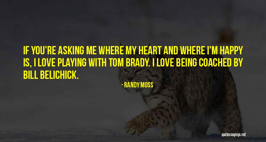 Chloeforever Quotes By Randy Moss Chloeforever Quotes By Randy Moss